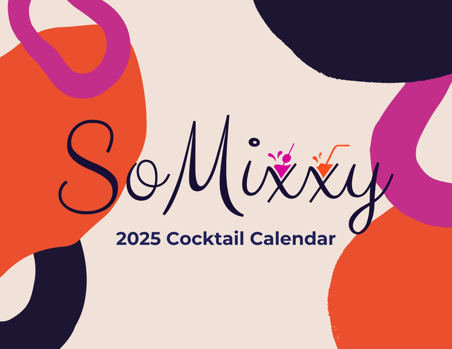 2025 SoMixxy Cocktail Calendar